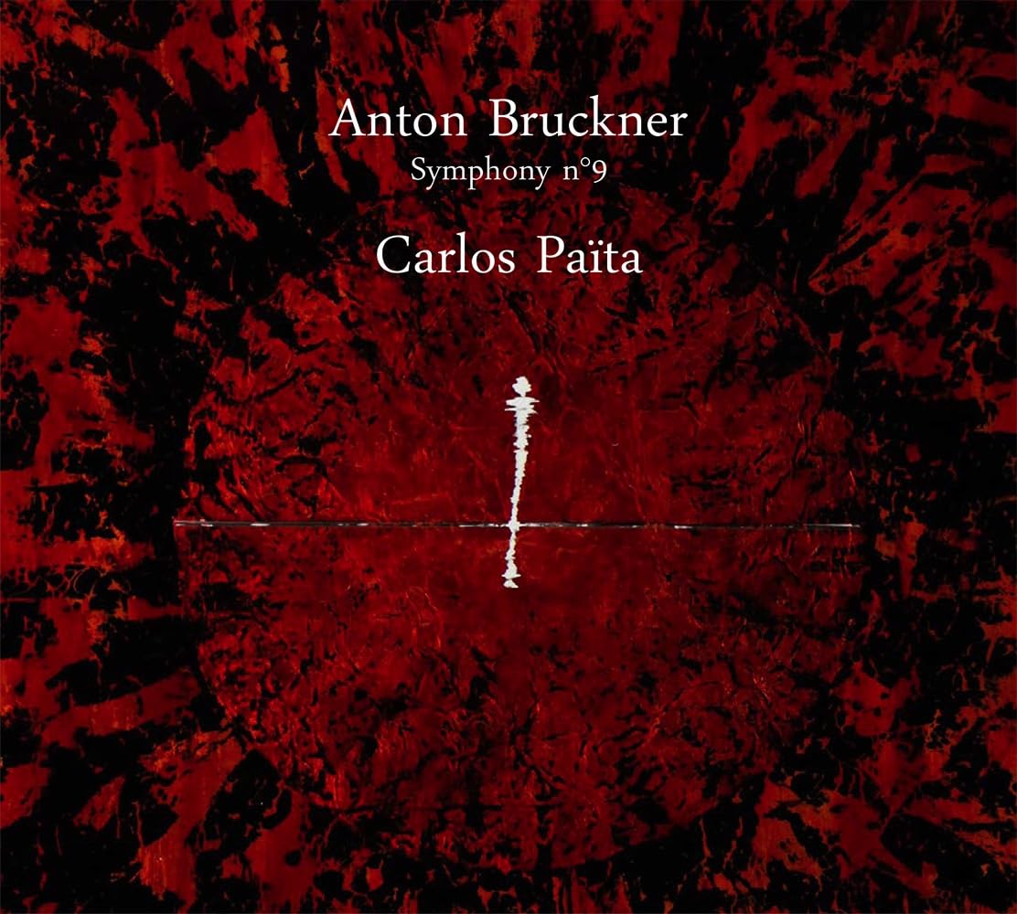 Bruckner , Anton - Symphony No. 9 (Carlos Paita)