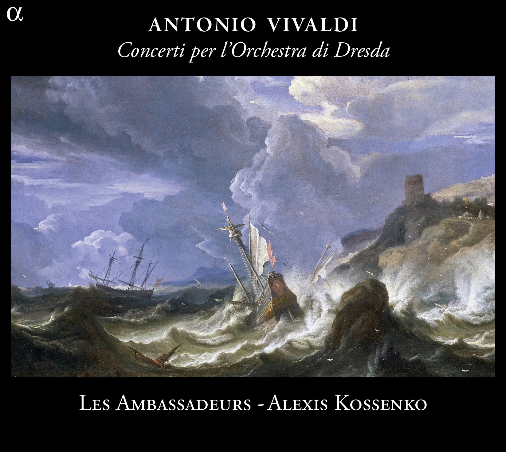 Vivaldi , Antonio - Per 'Orchestra Di Dresda (Les Ambassadeurs, Kossenko)