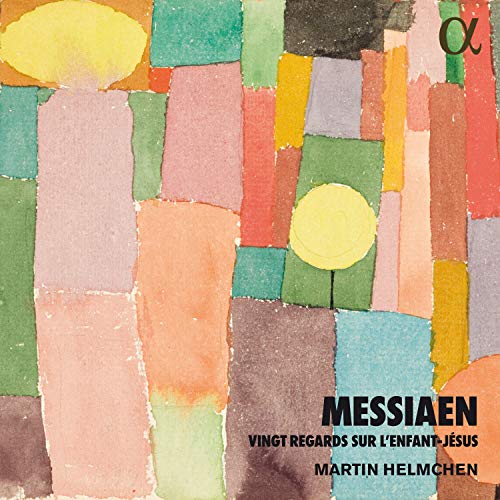 Martin Helmchen - Messiaen: Vingt Regards sur L´enfant-Jésus