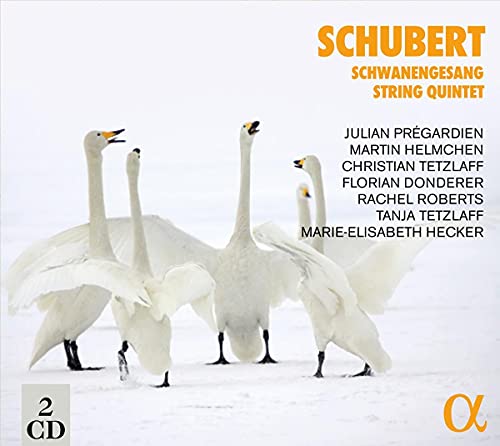 Schubert , Franz - Schwanengesang / String Quintet (Pregardien, Helmchen, Tetzlaff, Donderer, Roberts, Tetzlaff, Hecker)
