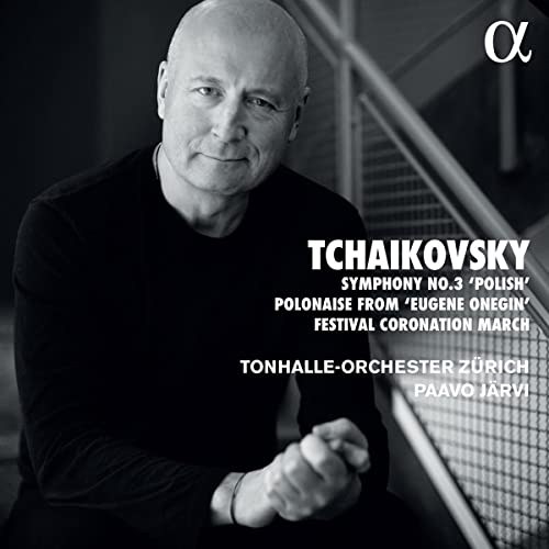 Tchaikovsky , Peter - Tschaikowsky: Sinfonie Nr. 3, Polonaise aus Eugen Onegin, Festl. Krönungsmarsch