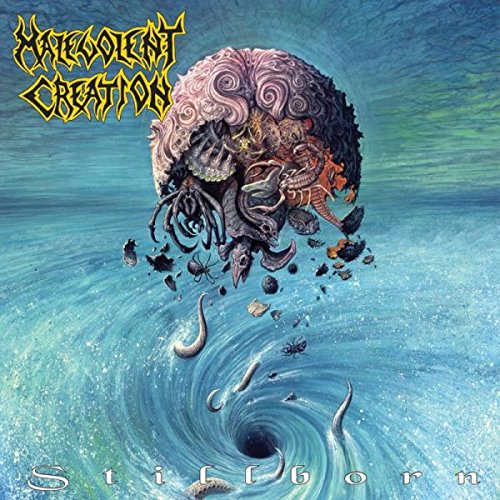 Malevolent Creation - Stillborn