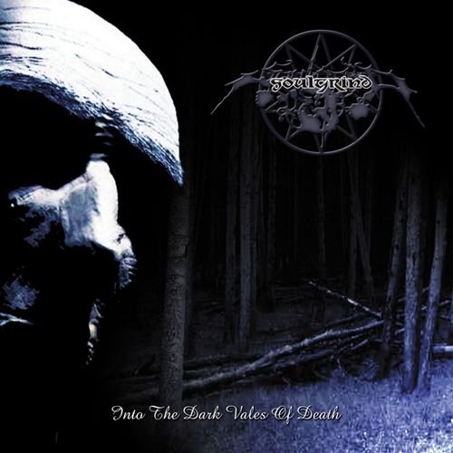 Soulgrind - Into the Dark Vales