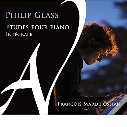 Mardirossian,Francois, Glass,Philip - Etudes pour Piano (Integrale)