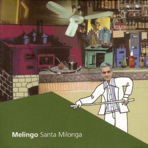 Melingo - Santa Milonga