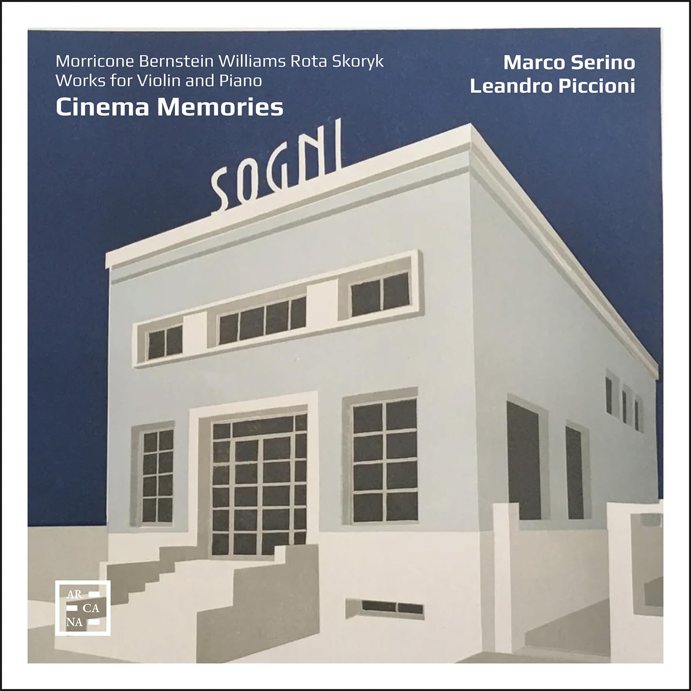 Serino , Marco & Piccioni , Leandro - Cinema Memories: Works For Violin & Piano By Morricone, Bernstein, Williams, Rota, Skoryk