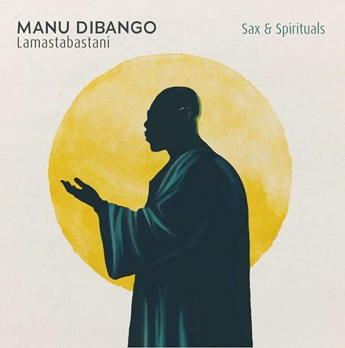 Dibango , Manu - Sax & Spirituals - Lamastabastani (Reissue) (Vinyl)