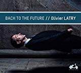 Olivier Latry - 12 des Plus Belles Pages de Sa Discographie