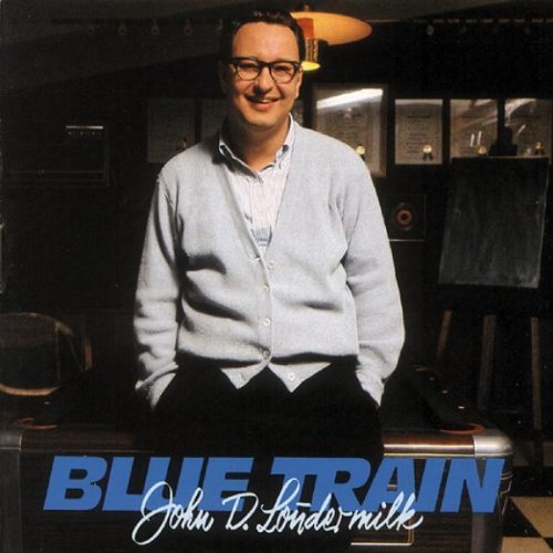 Loudermilk , John D.  - Blue Train