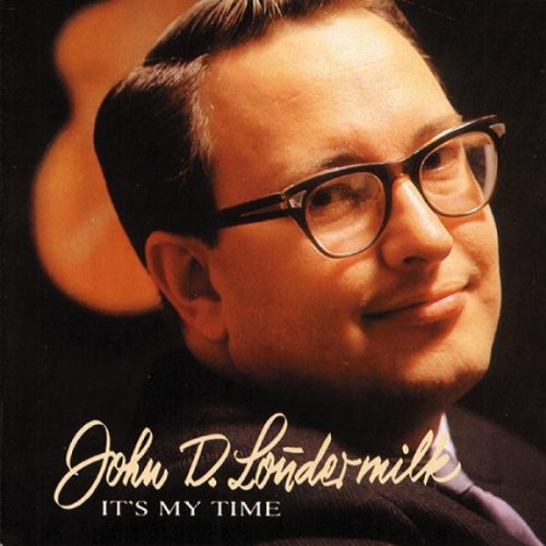 Loudermilk , John D. - It's  My Time