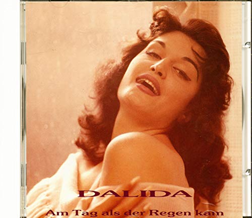 Dalida - Der Tag an dem der Regen kam