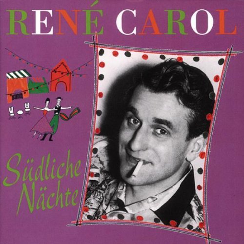 Rene Carol - Südliche Nächte