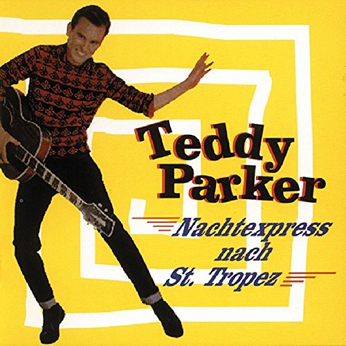 Parker , Teddy - Nachtexpress Nach St. Tropez