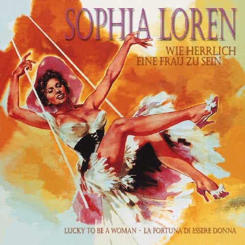 Loren , Sophia - Wie herrlich eine Frau zu sein / Lucky To Be A Woman / La Fortuna Di Essere Donna) (2-CD   1-DVD   1-Buch BOX SET)