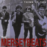 Merseybeats , The - I Think of You