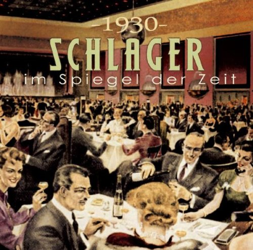 sampler - Schlager im Spiegel der Zeit - 1930