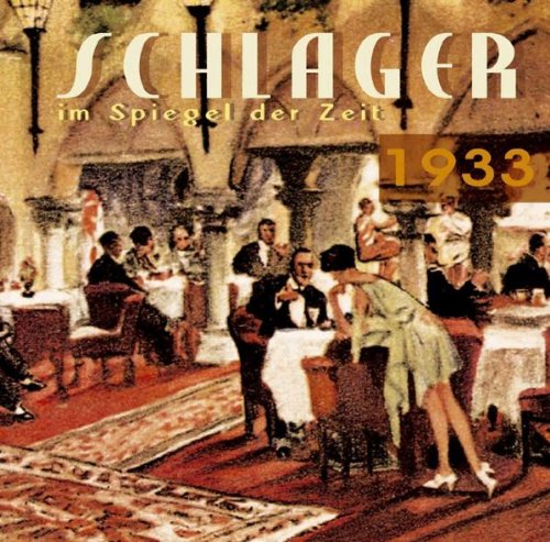 Sampler - Schlager im Spiegel der Zeit,1933