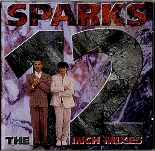 Sparks - 12 Inch Mixes