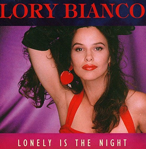 Bianco , Lory - Lonely Is the Night