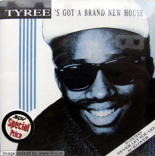 Tyree - Tyress's Got a Brand New House