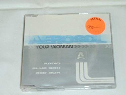 Aerosol - Your Woman (Maxi)