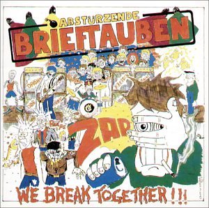 Abstürzende Brieftauben - We break together