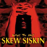 Skew Siskin - Devils Disciple