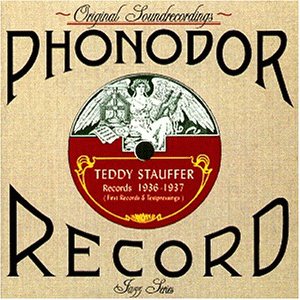 Stauffer , Teddy   - Records 1936-1937 (First Records & Testpressings)