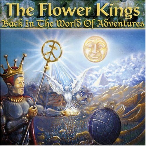 Flower Kings , The - Back in the World of Adventure