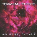 Terminal Choice - New Born Enemies/Ltd.