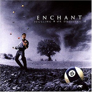 Enchant - Juggling 9 Or Dropping 10 (Limited Edition)