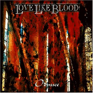 Love like blood - Odyssee