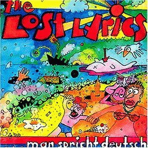 Lost Lyrics , The - Man spricht deutsch