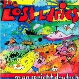 Lost Lyrics , The - Man spricht deutsch