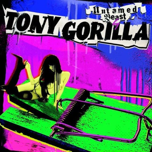 Tony Gorilla - Untamed Beast