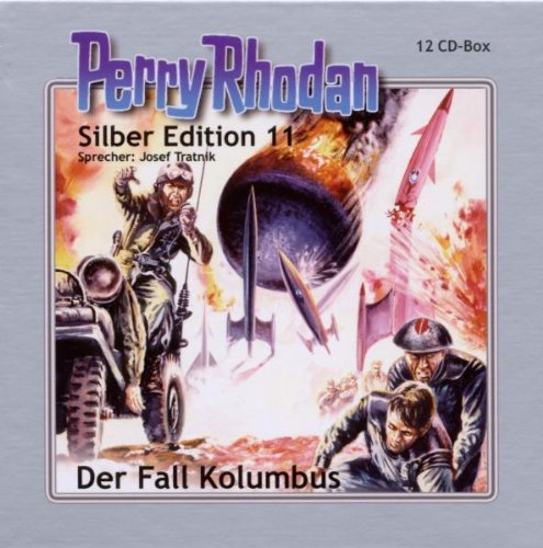 Perry Rhodan - Silber Edition 11: Der Fall Kolumbus