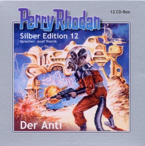 Perry Rhodan Silber Edition - Perry Rhodan Silber Edition 12 der Anti