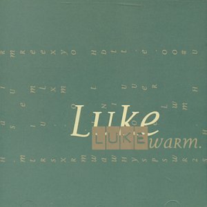 Luke - Warm