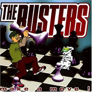 Busters , The - Make a move!