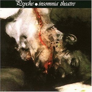 Psyche - Insomnia Theatre+Bonus Tracks