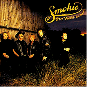 Smokie - The World-and Elsewhere
