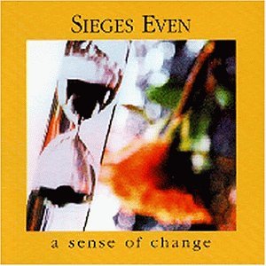 Sieges Even - A Sense of Change
