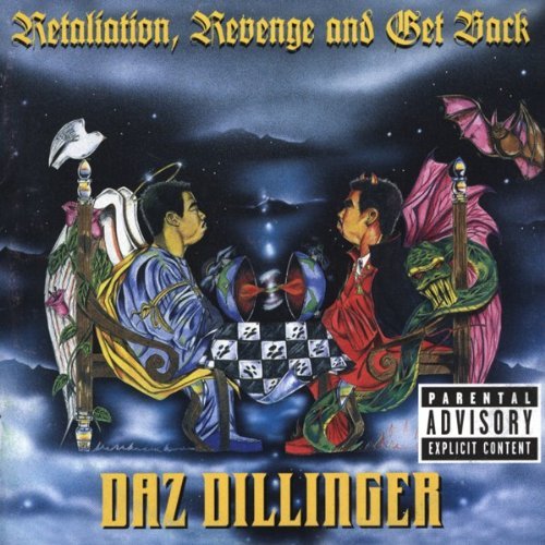 Daz Dillinger - Retaliation, revenge and get back ( Digital remaster )