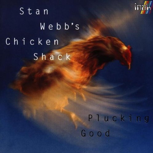 Stan Chicken Shack Webb - Plucking Good