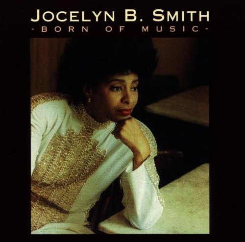 Smith , Jocelyn B. - Born Of Music