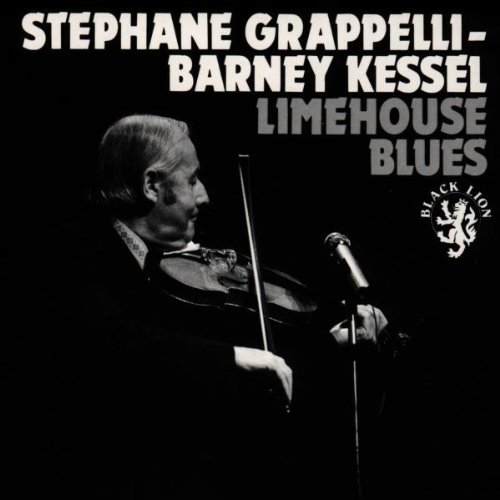 Grappelli , Stephane & Kessel , Barney - Limehouse Blues