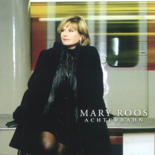 Roos , Mary - Achterbahn