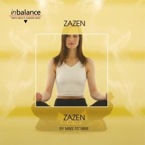 Stobbie , Mike - Zazen