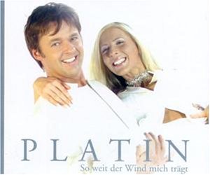 Platin - So weit der Wind mich trägt (Maxi)