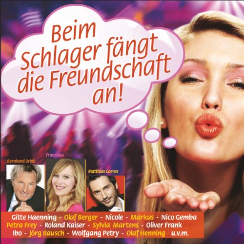 Sampler - Beim Schlager fängt die Freundschaft an